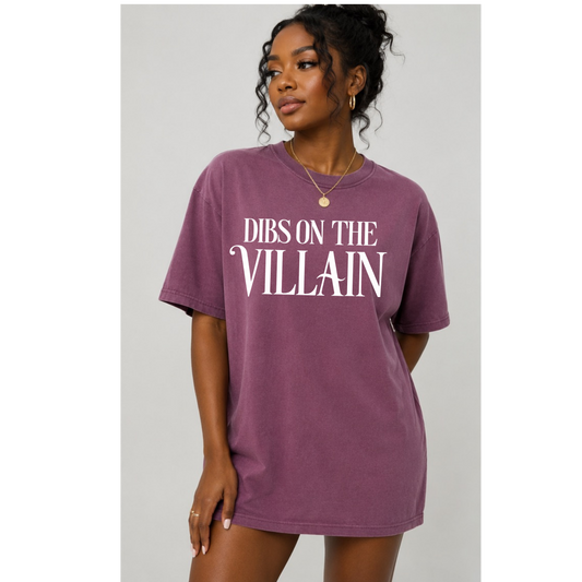 "Dibs on the Villain" T-Shirt