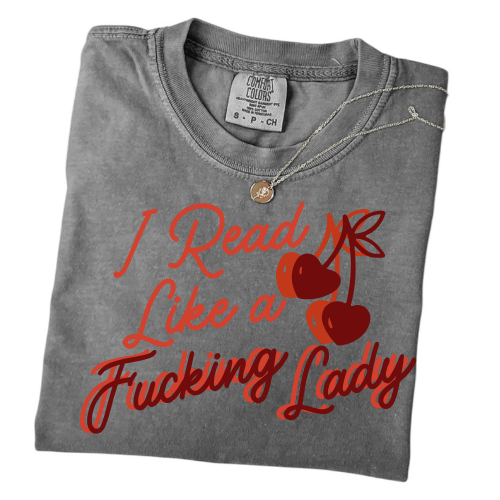 "I Read Like a Fucking Lady" T-Shirt