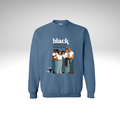 "Black Stories Matter" Crew Neck Sweatshirt