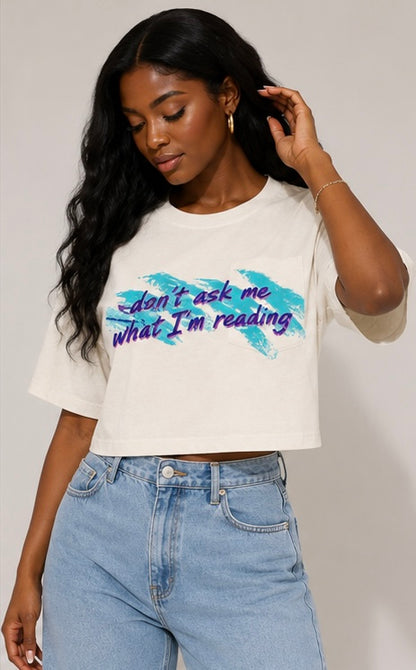 "Don't Ask" Crop Top