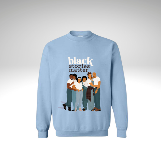 "Black Stories Matter" Crew Neck Sweatshirt
