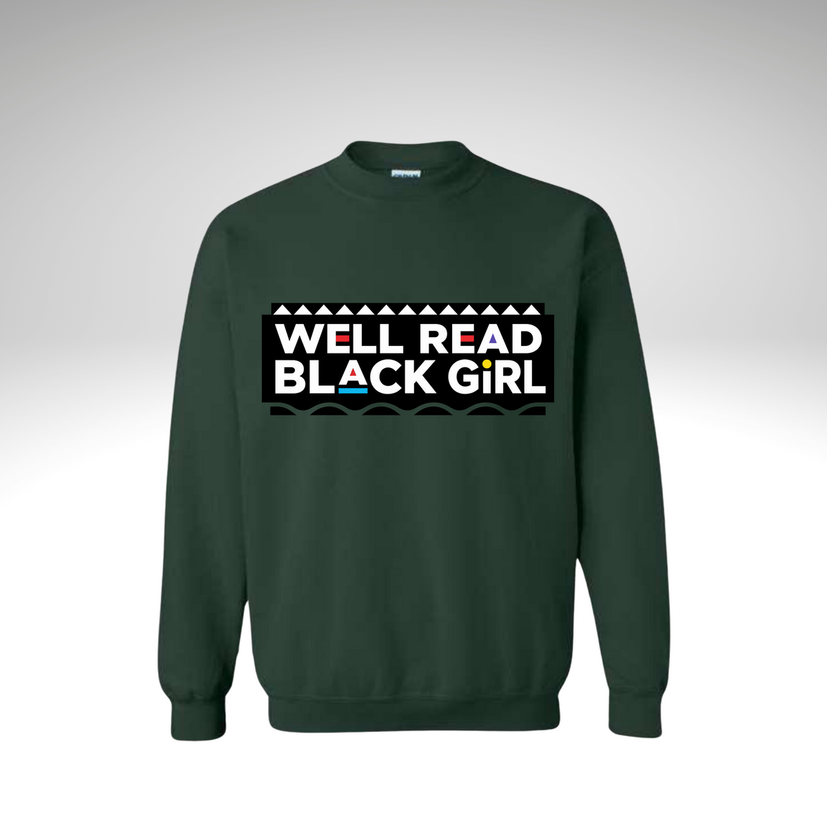 "Well Read Black Girl" Crew Neck Sweatshirt