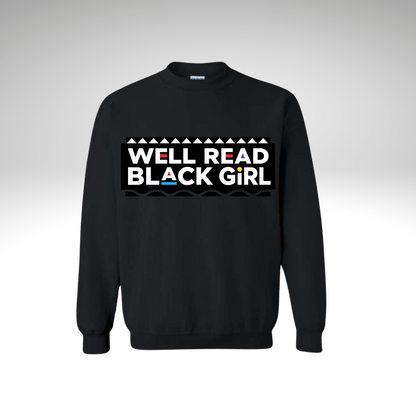 "Well Read Black Girl" Crew Neck Sweatshirt