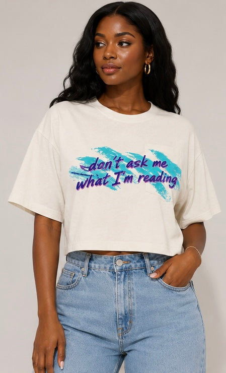 "Don't Ask" Crop Top