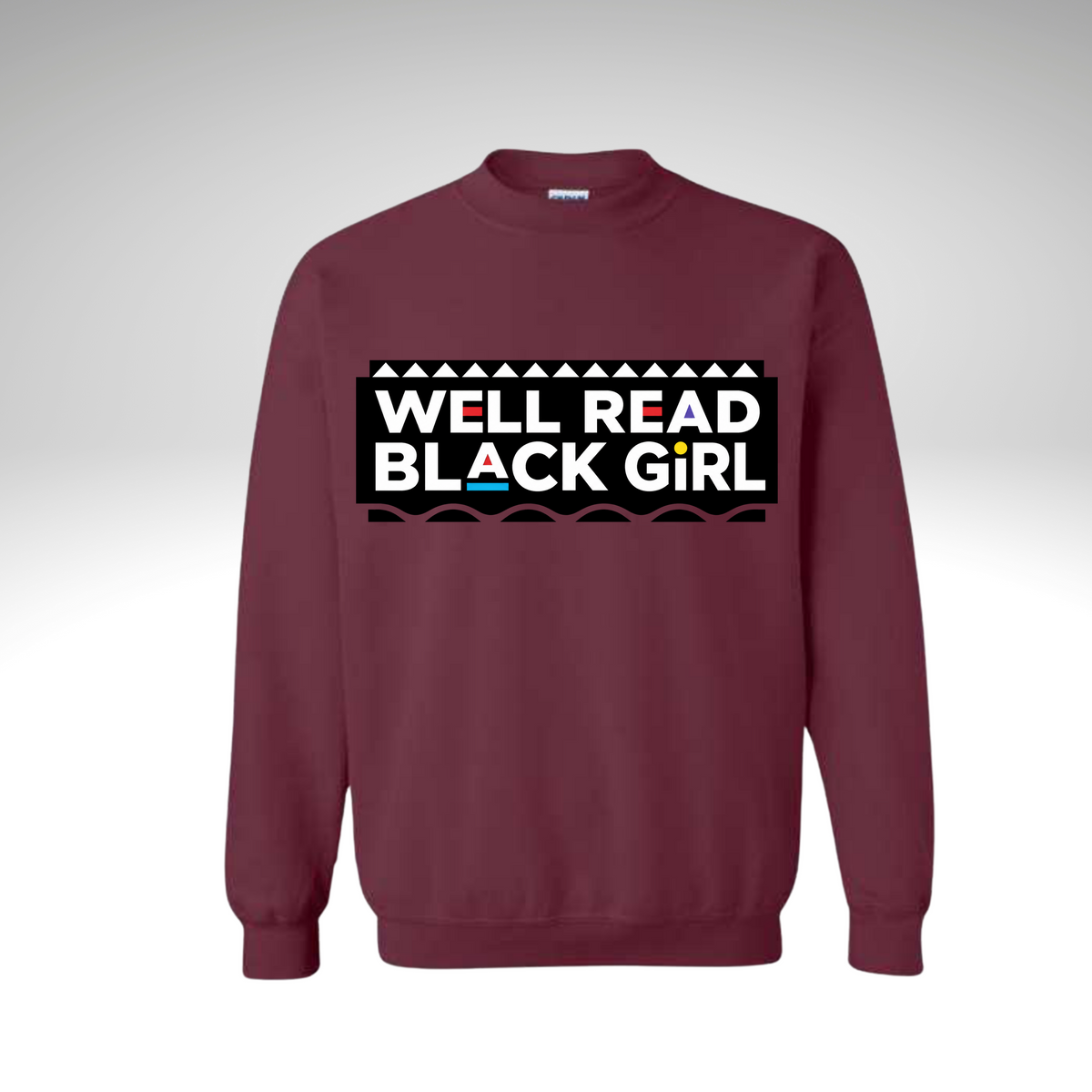 "Well Read Black Girl" Crew Neck Sweatshirt