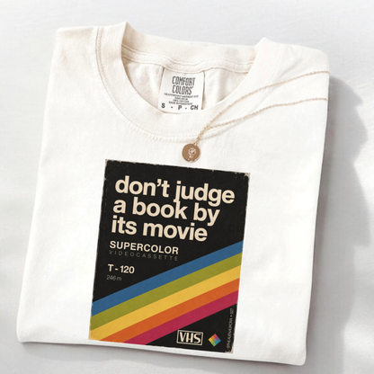 "Don't Judge A Book" T-Shirt