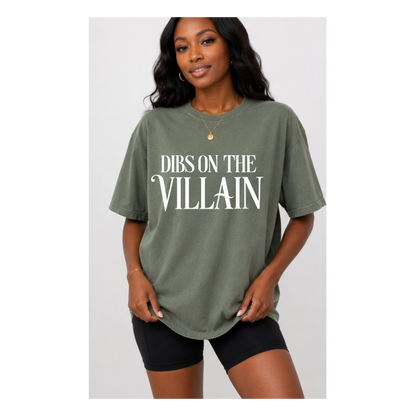 "Dibs on the Villain" T-Shirt
