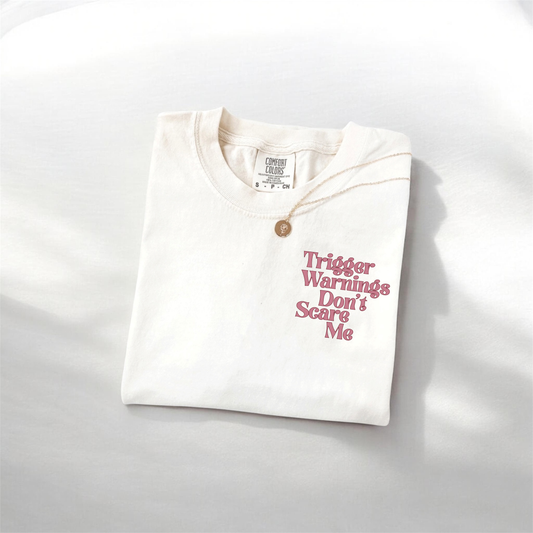 “Trigger Warnings” Tshirt
