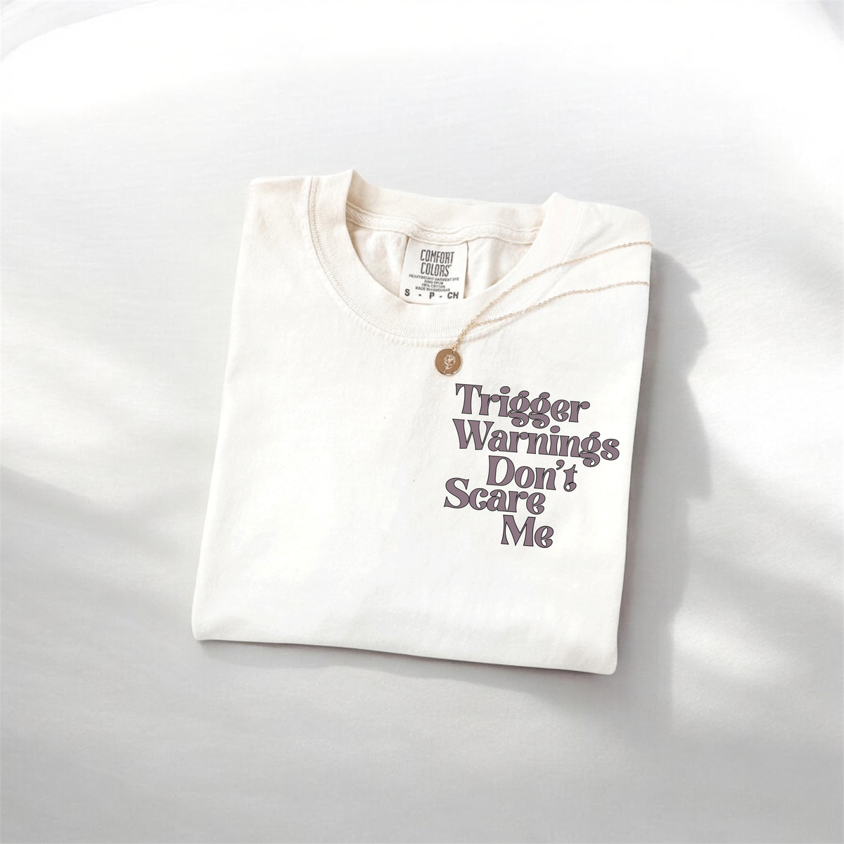 “Trigger Warnings” Tshirt