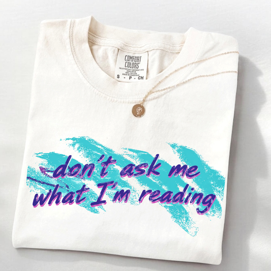 “Don’t Ask” T-shirt