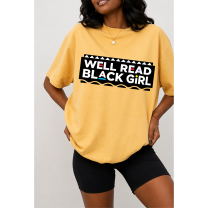 "Well Read Black Girl" T-Shirt