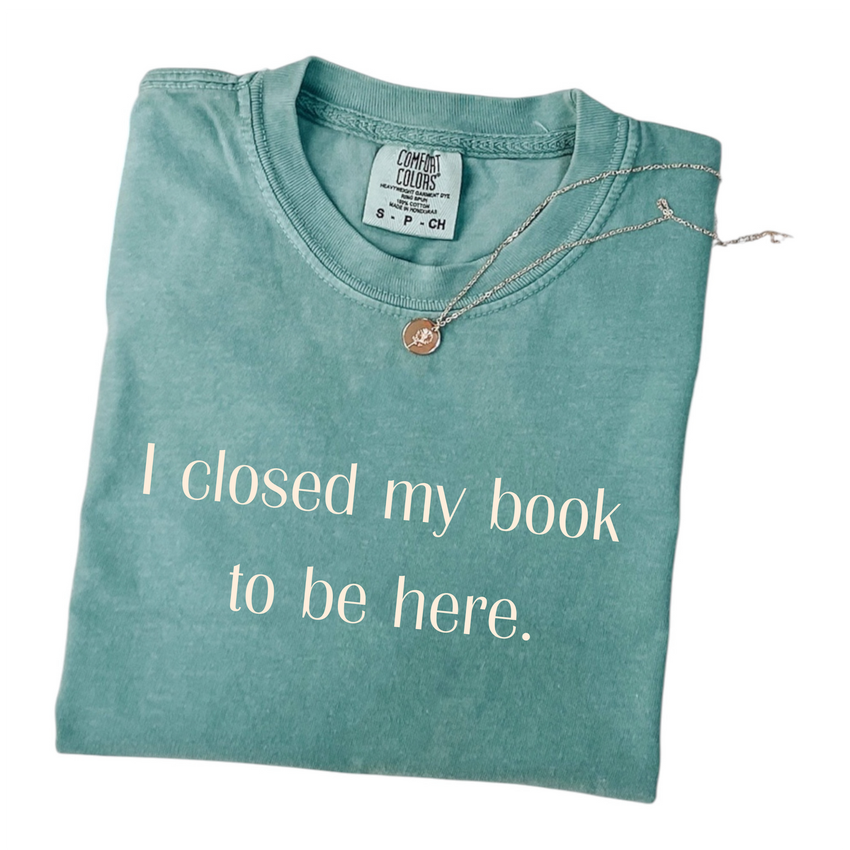 "I Closed My Book" T-Shirt